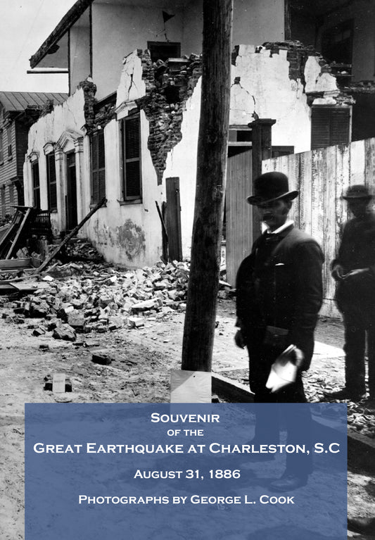 Souvenir of the Great Earthquake at Charleston, S.C