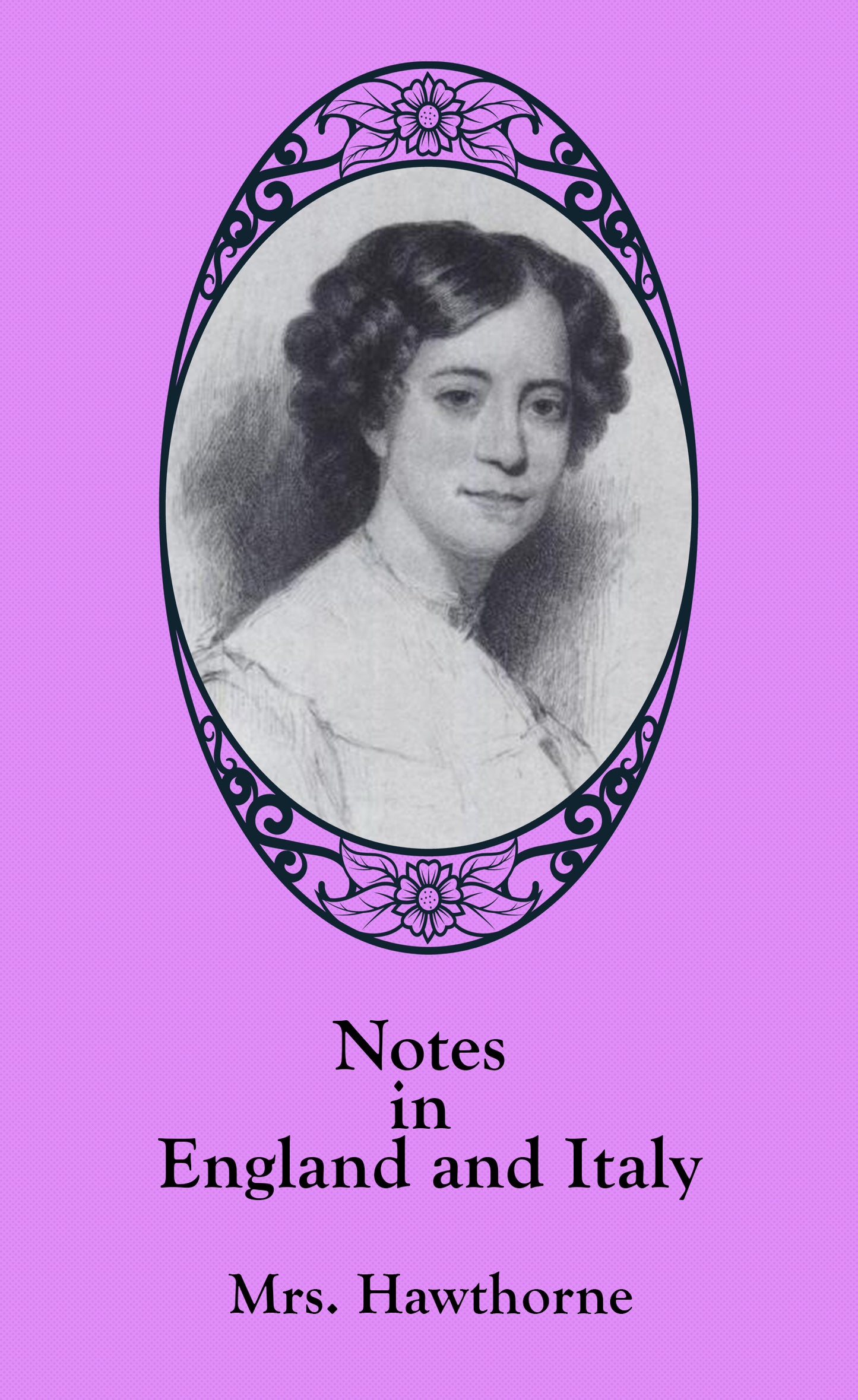 Notes in England and Italy