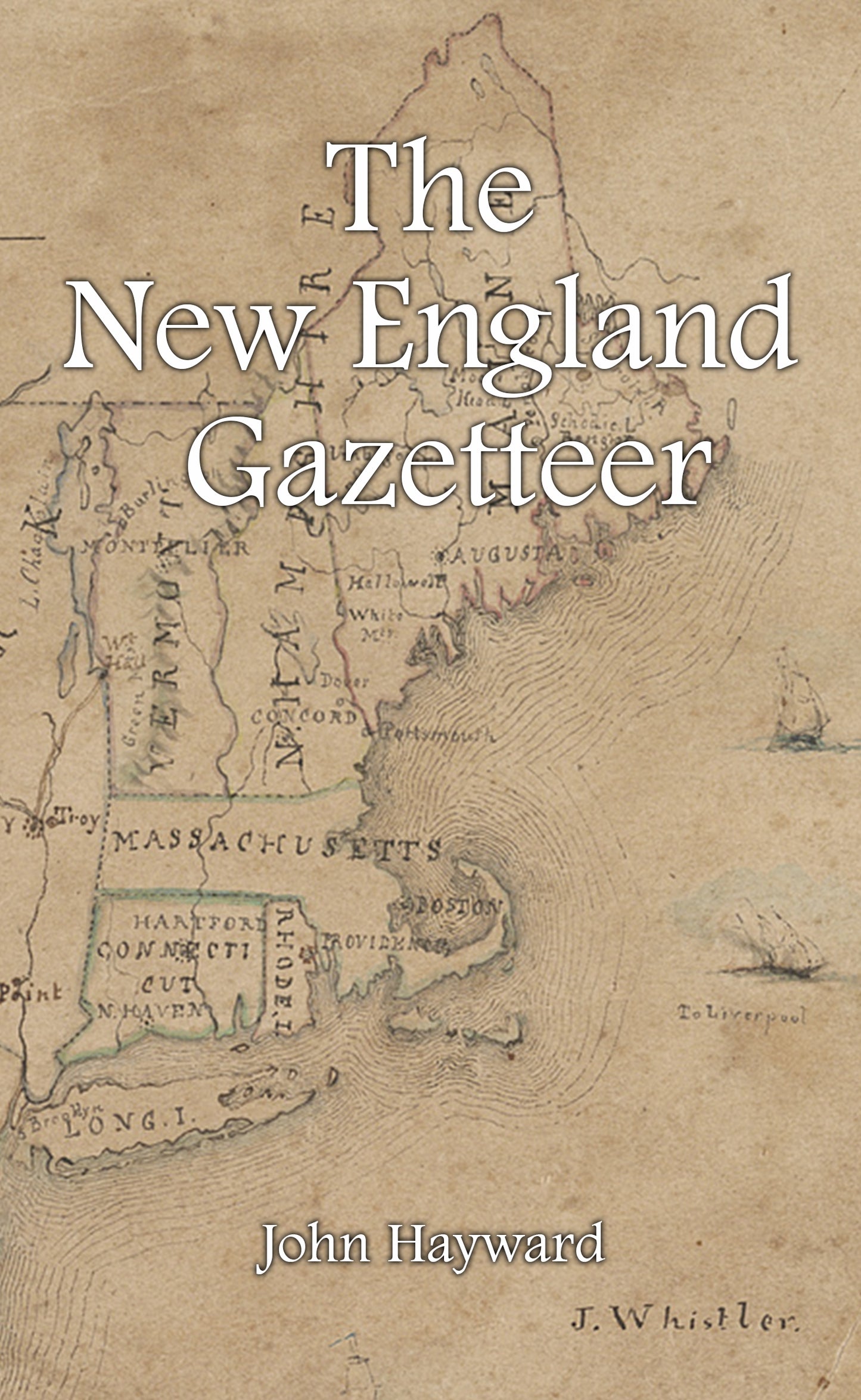 The New England Gazetteer