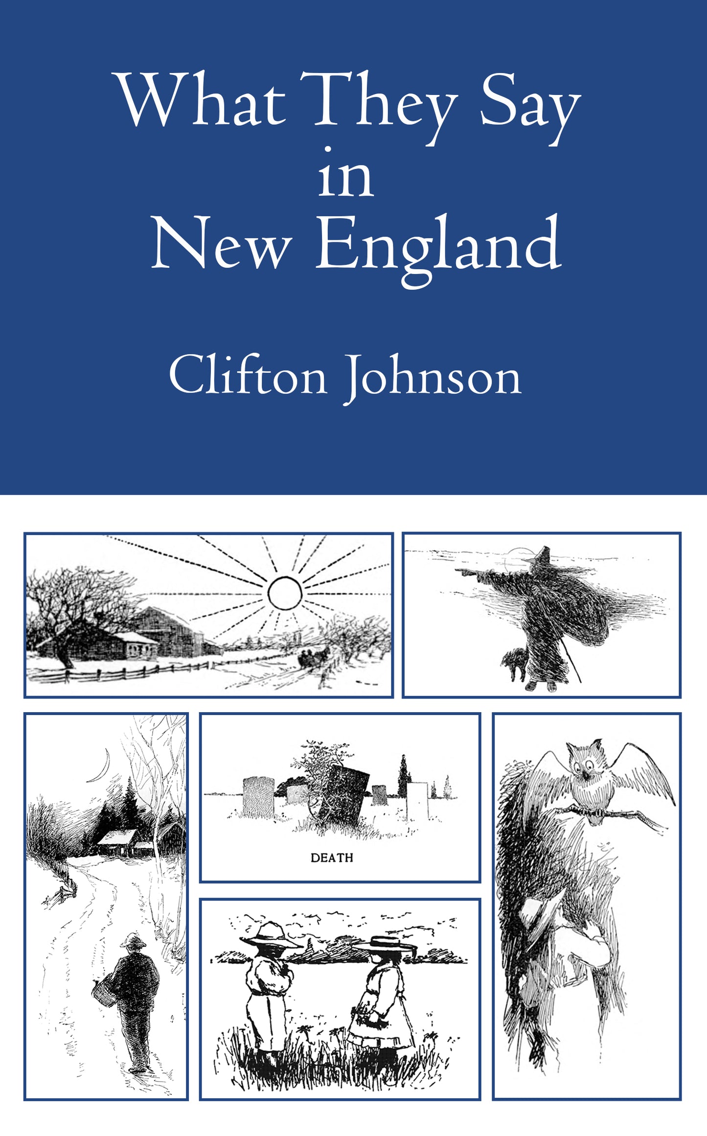 What They Say in New England