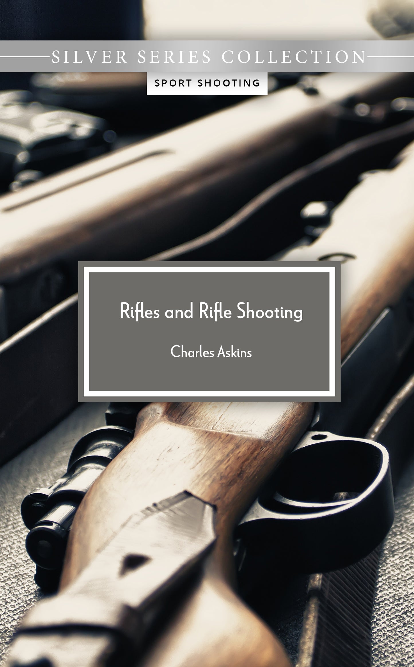 Rifles and Rifle Shooting