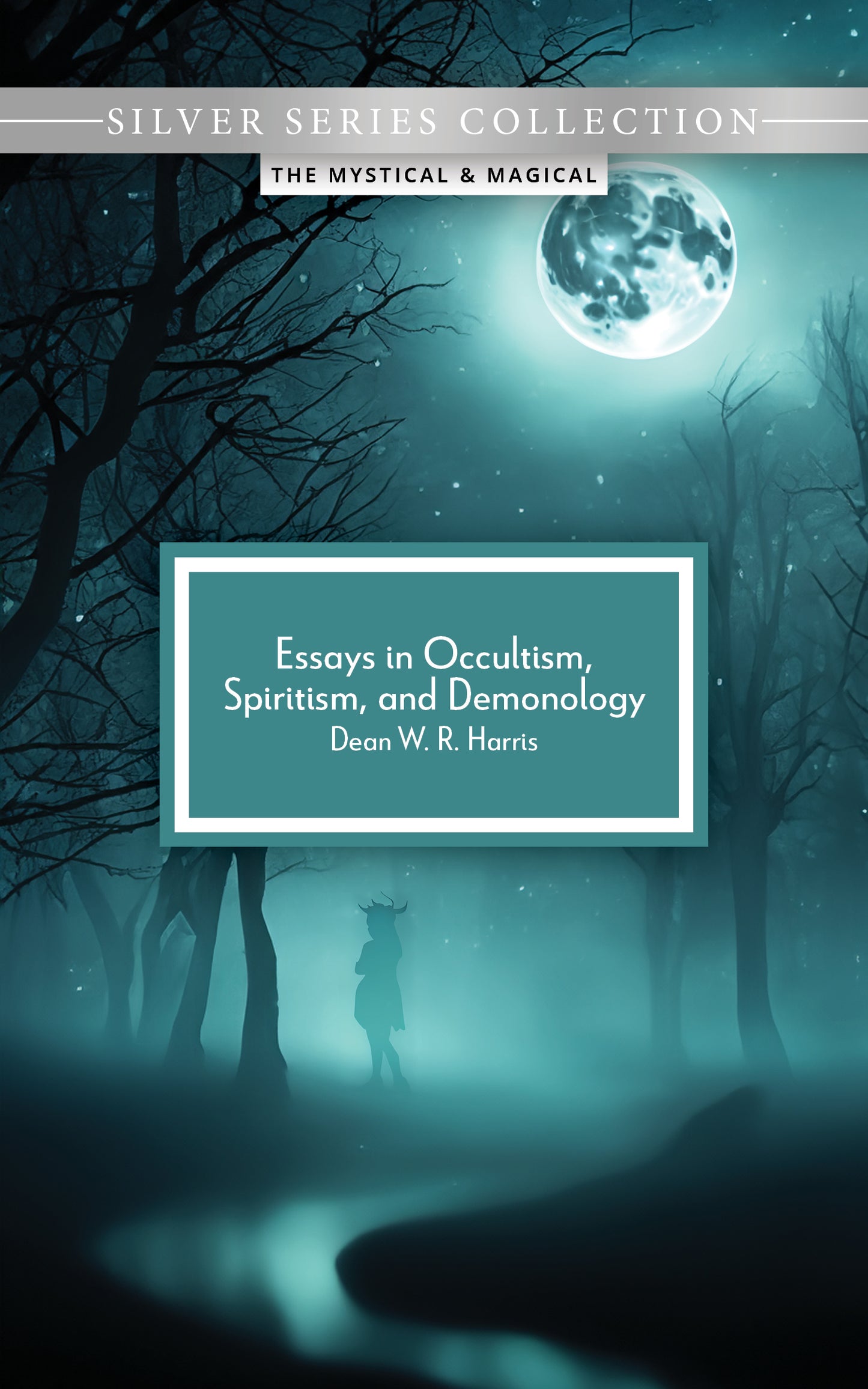 Essays in Occultism, Spiritism and Demonology