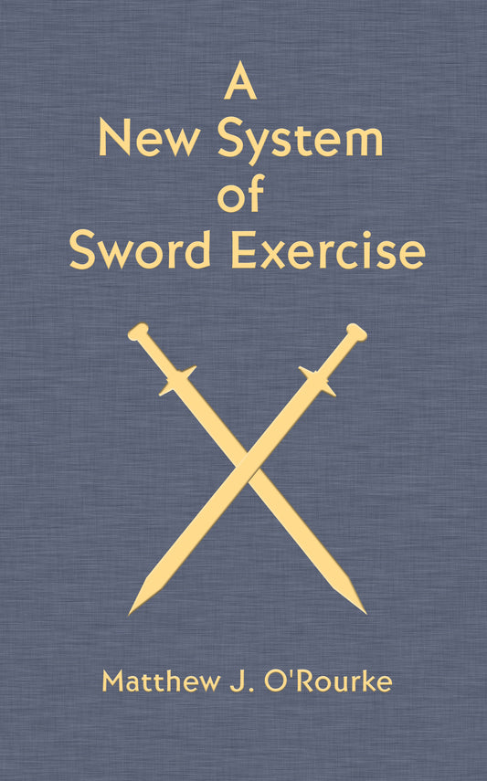 A New System of Sword Exercise