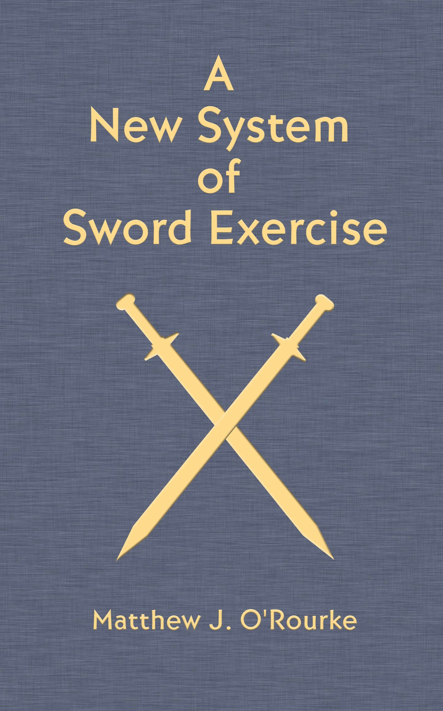 A New System of Sword Exercise