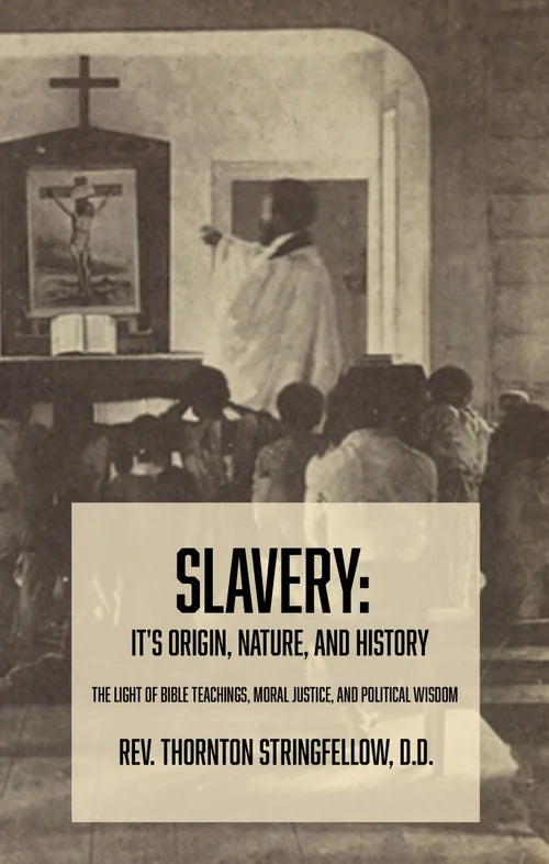 Slavery: It's Origin, Nature, and History