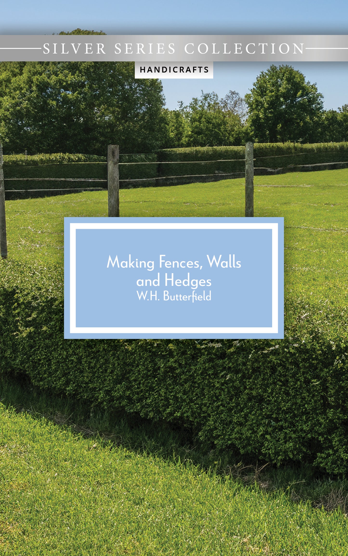 Making Fences Walls and Hedges