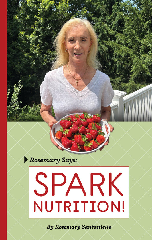 Rosemary Says: SPARK NUTRITION!