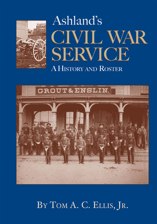 Ashland's Civil War Service: A History and Roster