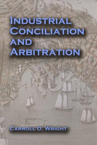 Industrial Conciliation and Arbitration