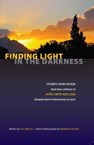 Finding Light in the Darkness