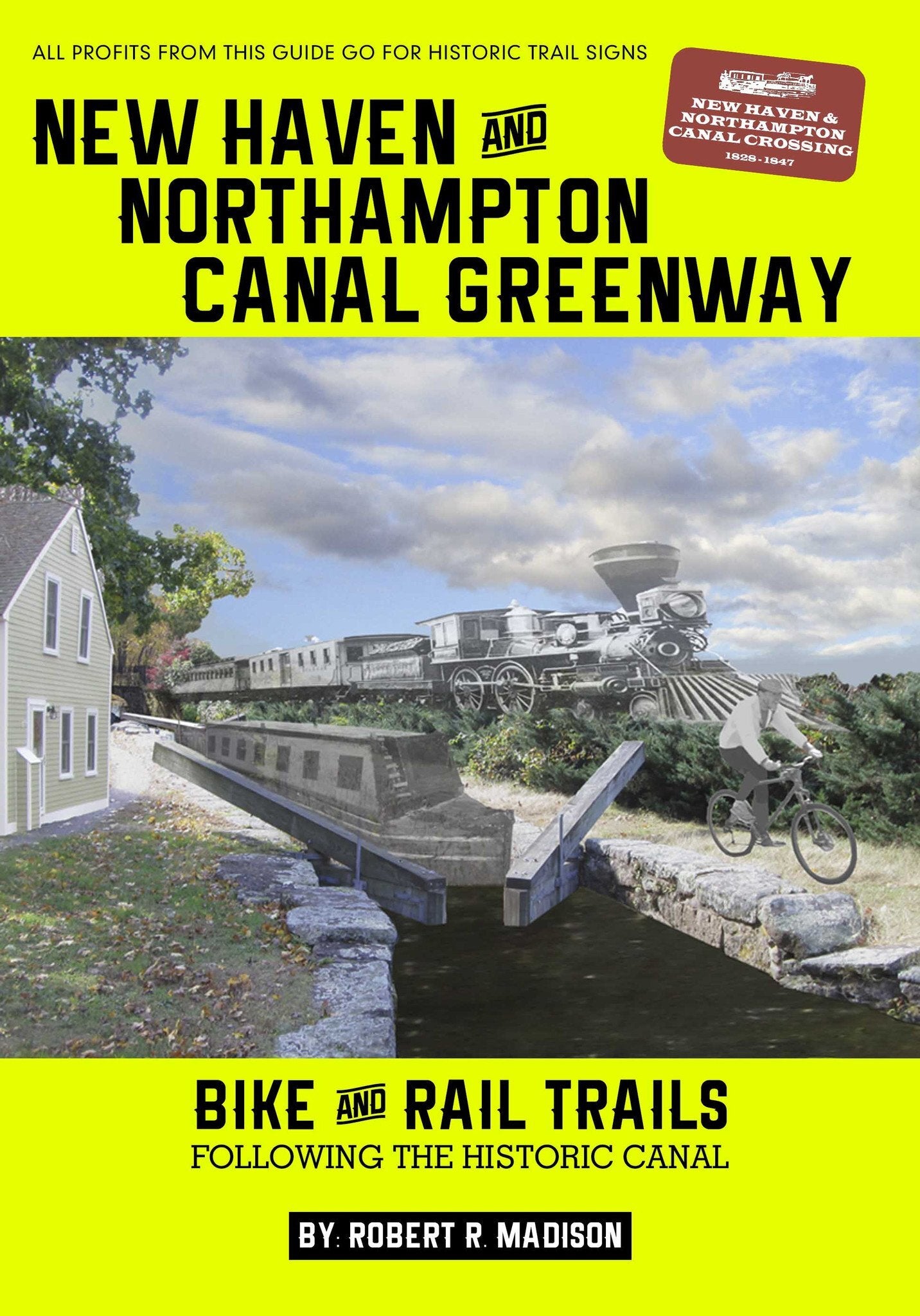 New Haven and Northampton Greenway: Bike and Rail Trails Following the –  Silver Street Media Bookstore