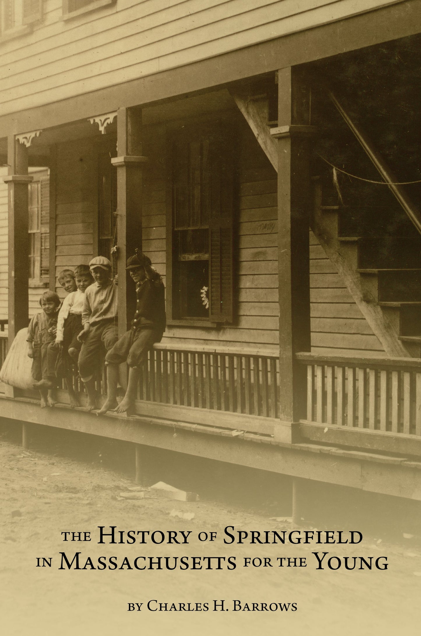 The History of Springfield Massachusetts for the Young