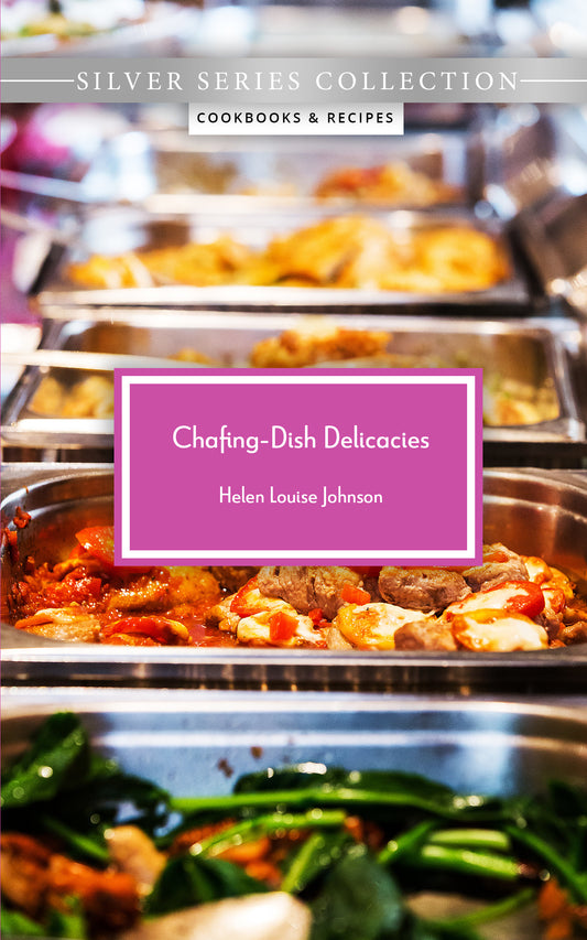 Chafing-Dish Delicacies