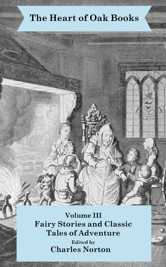 The Heart of Oak Books Volume III