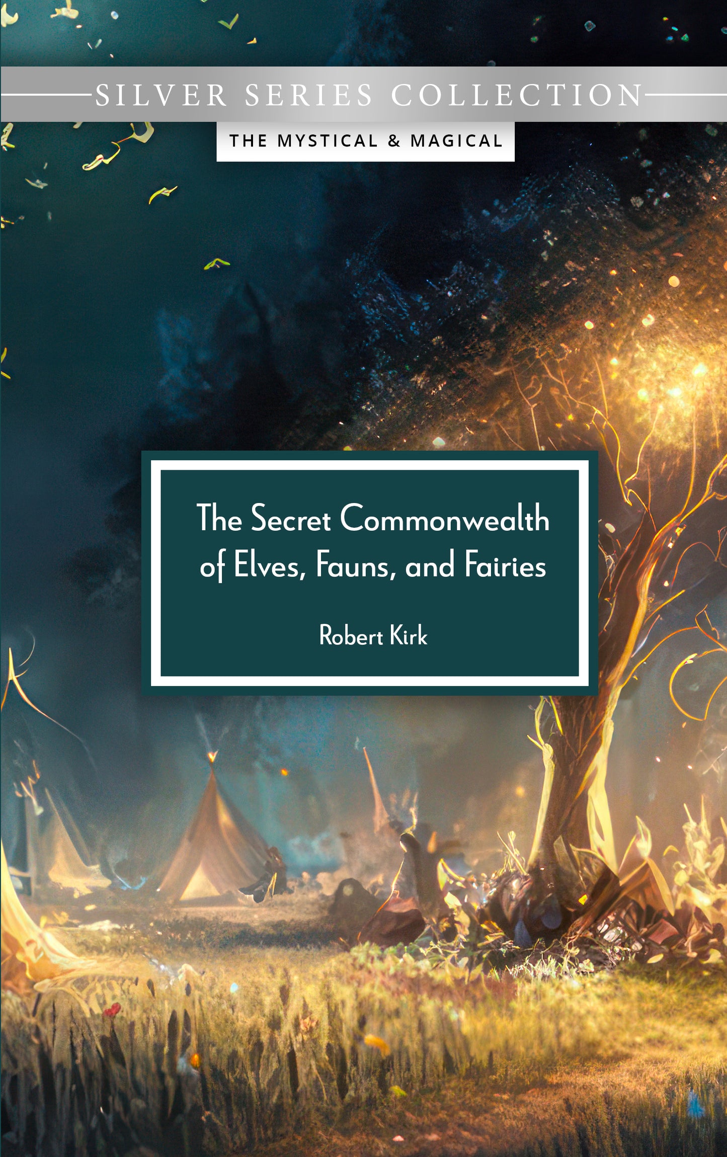 The Secret Commonwealth of Elves, Fauns, and Fairies