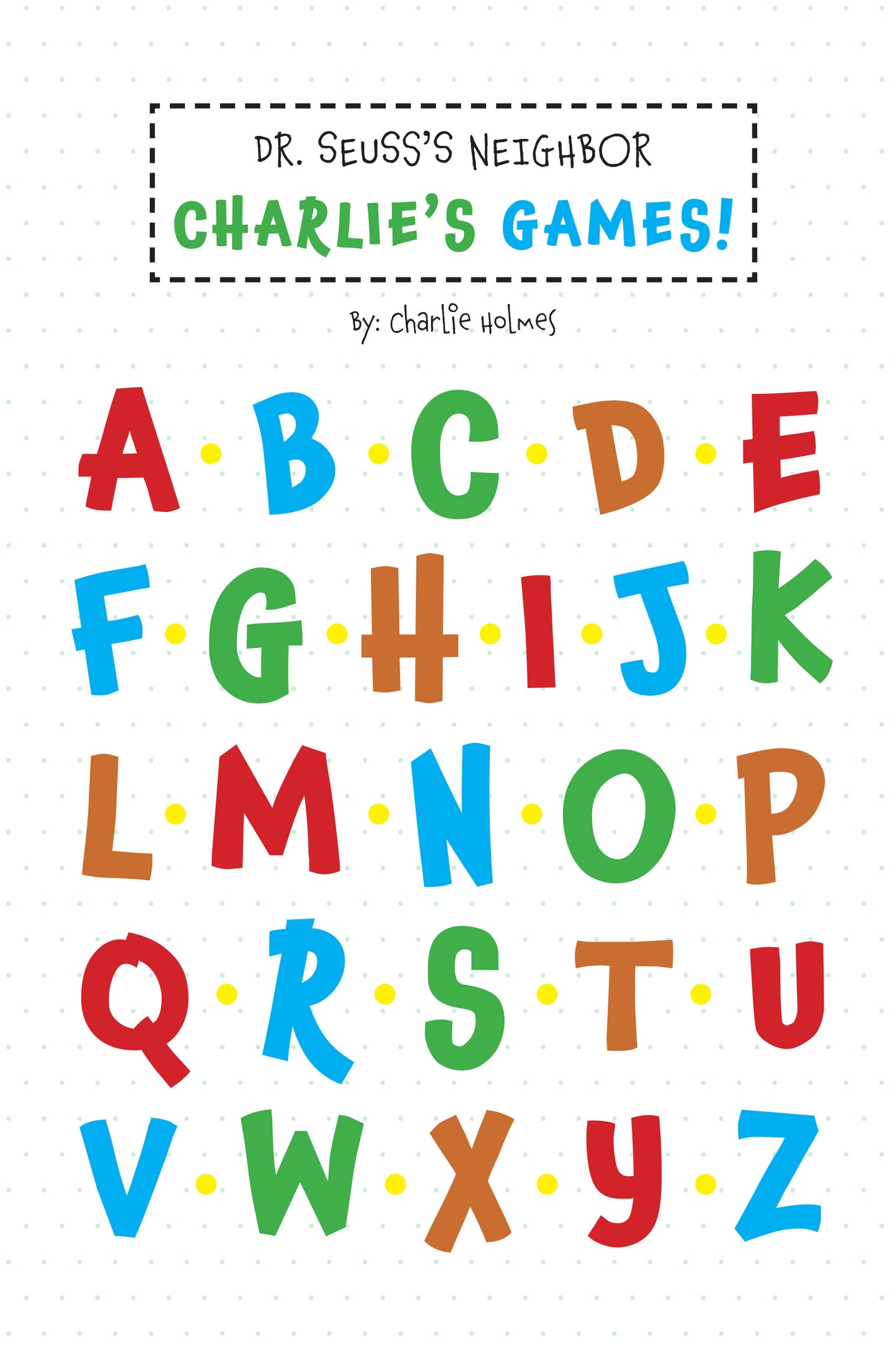Dr. Seuss's Neighbor Charlie's Games!