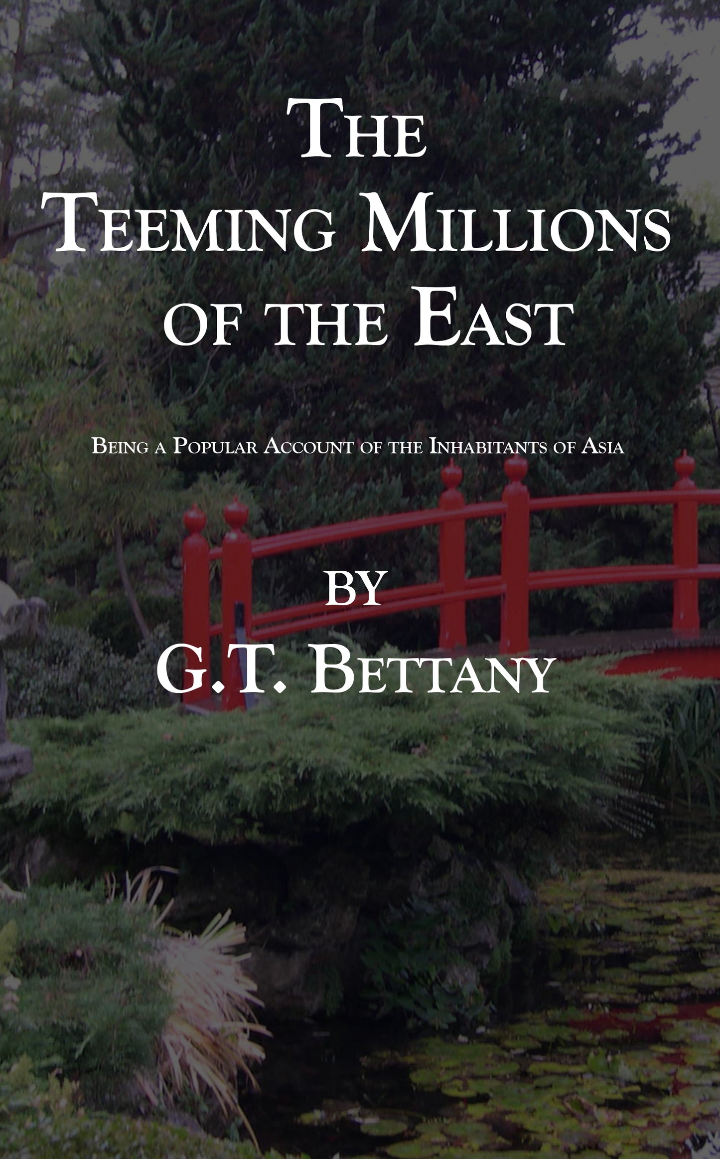 The Teeming Millions of the East