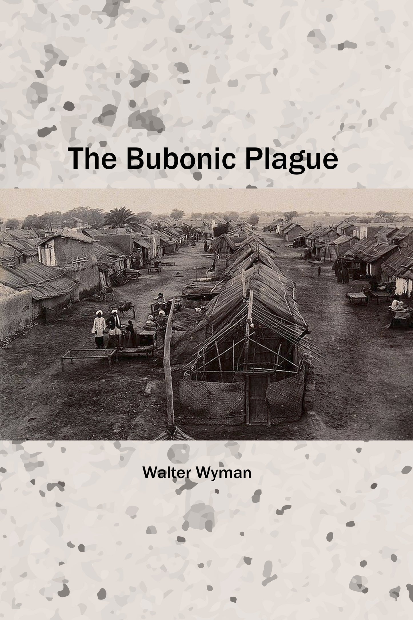 The Bubonic Plague