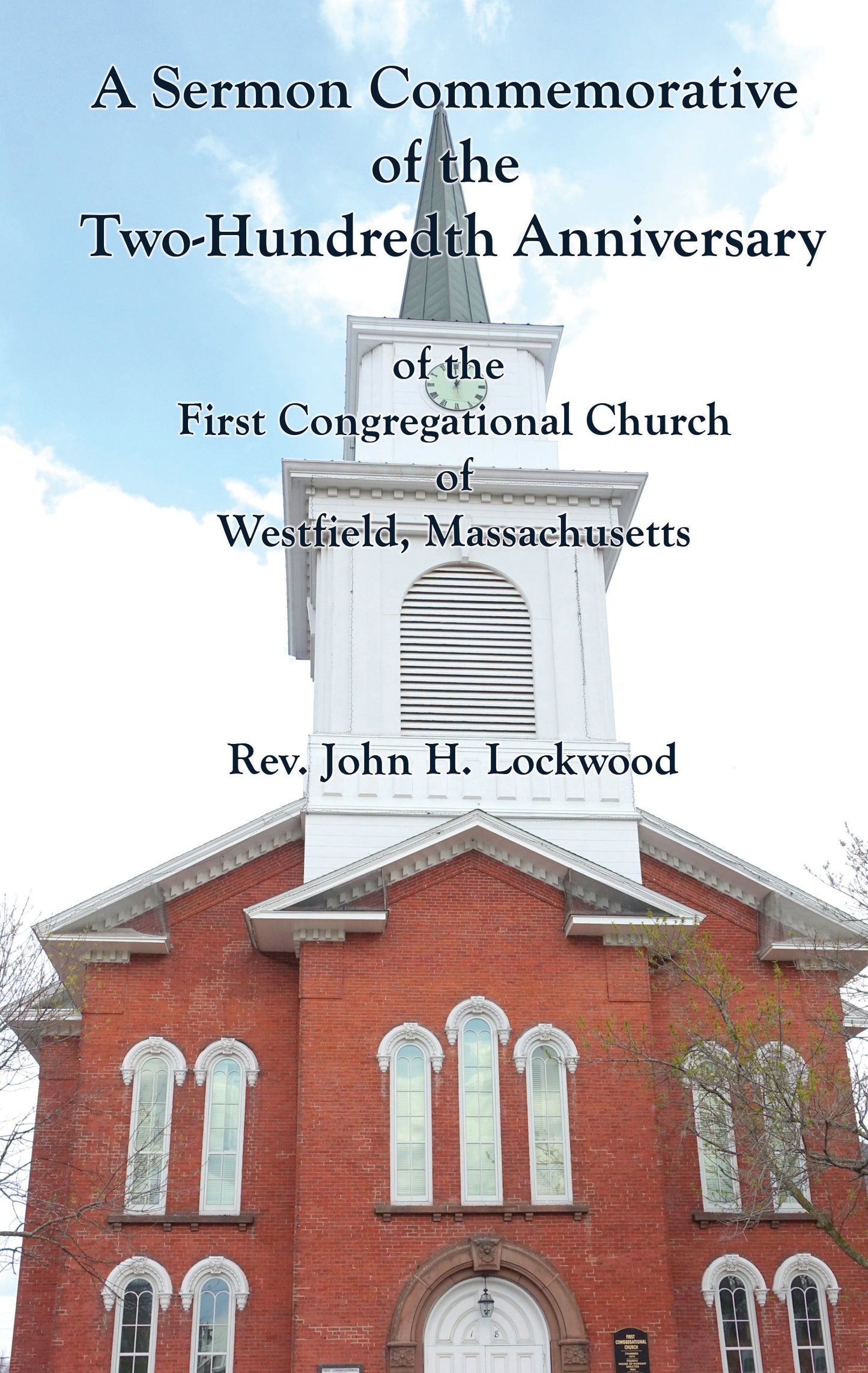 A Sermon Commemorative of the Two-Hundredth Anniversary