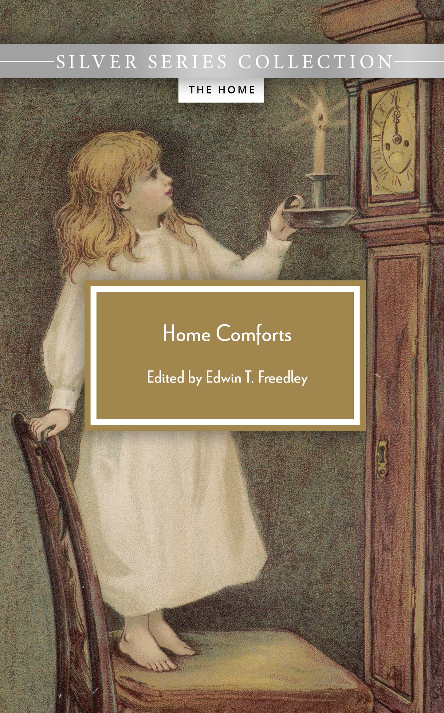 Home Comforts or Things Worth Knowing