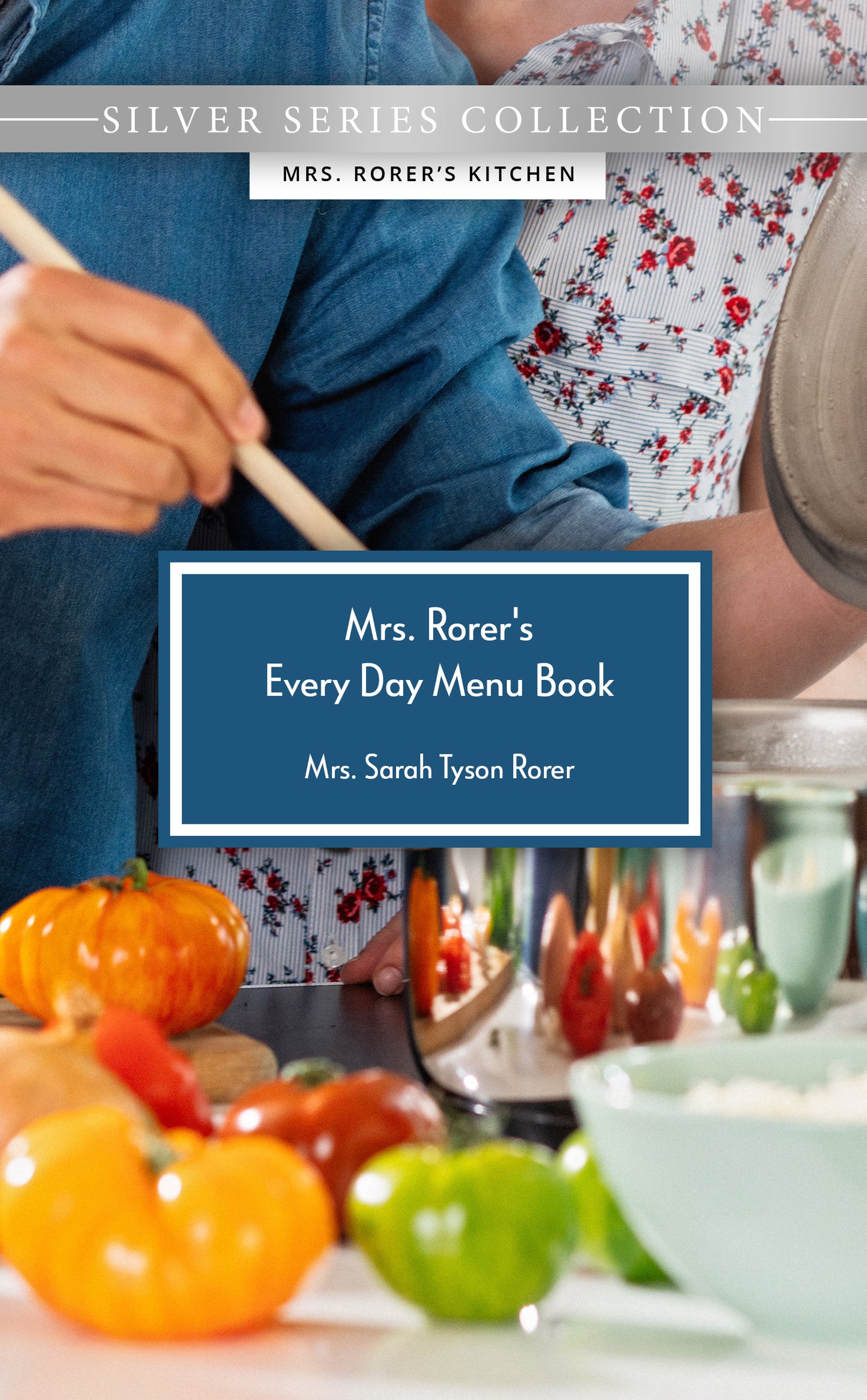 Mrs. Rorer's Every Day Menu Book
