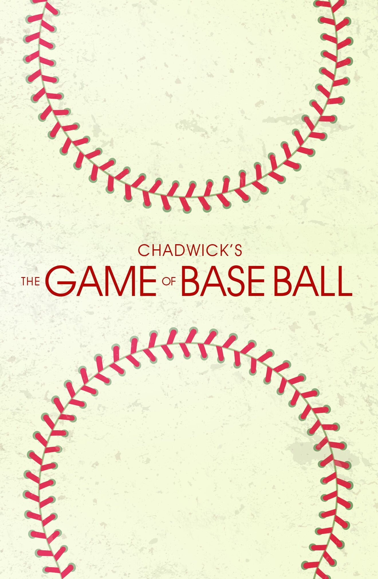 The Game of Base Ball
