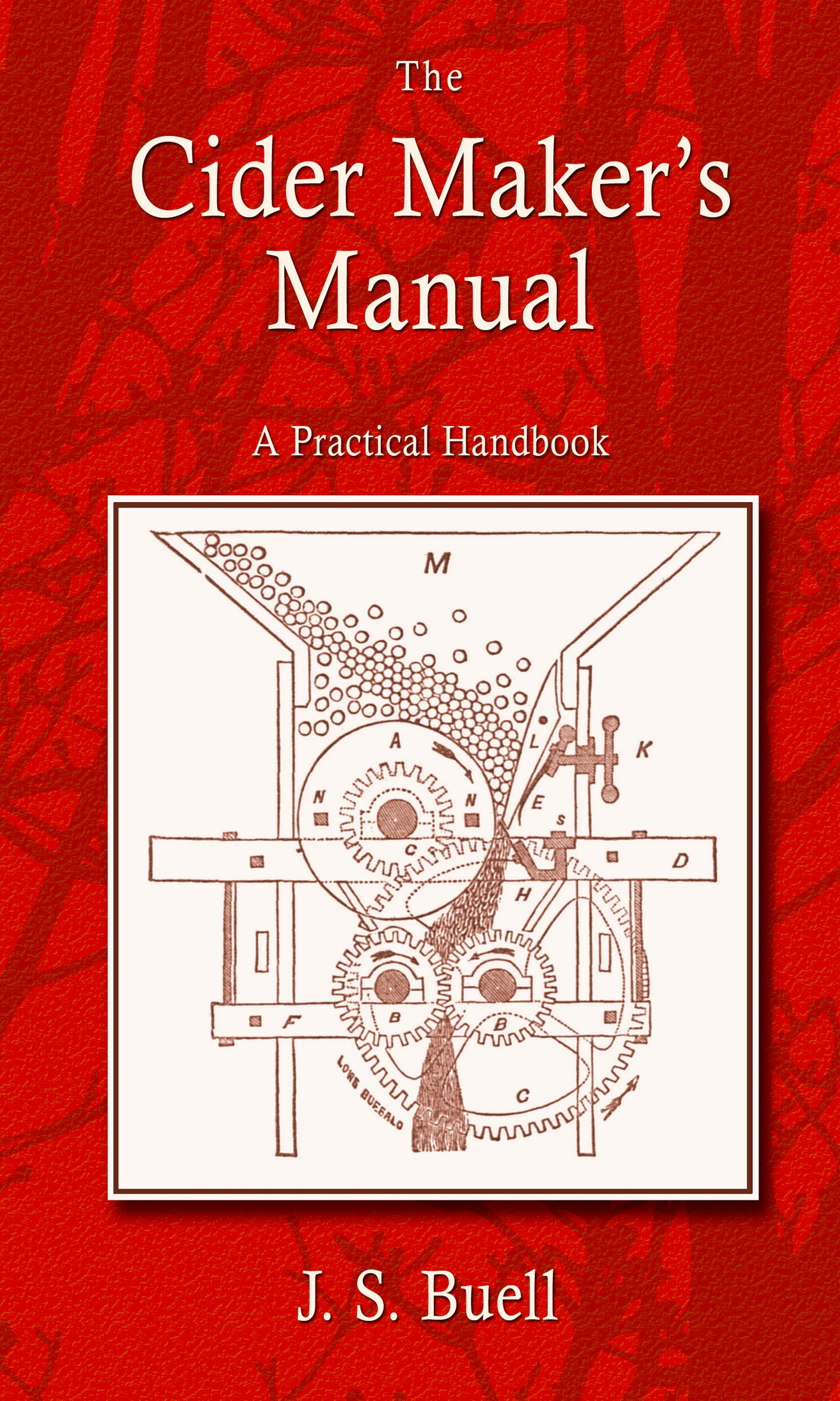 The Cider Maker's Manual