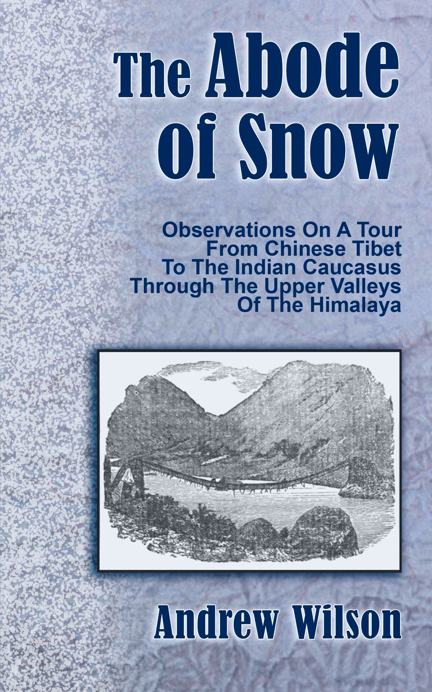 The Abode of Snow