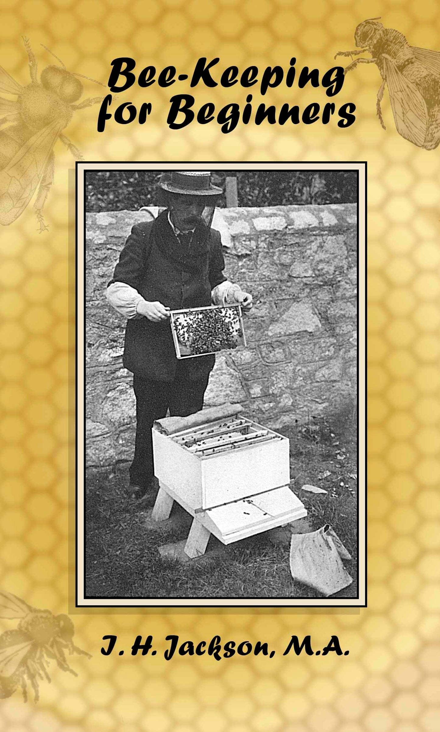 Bee Keeping for Beginners