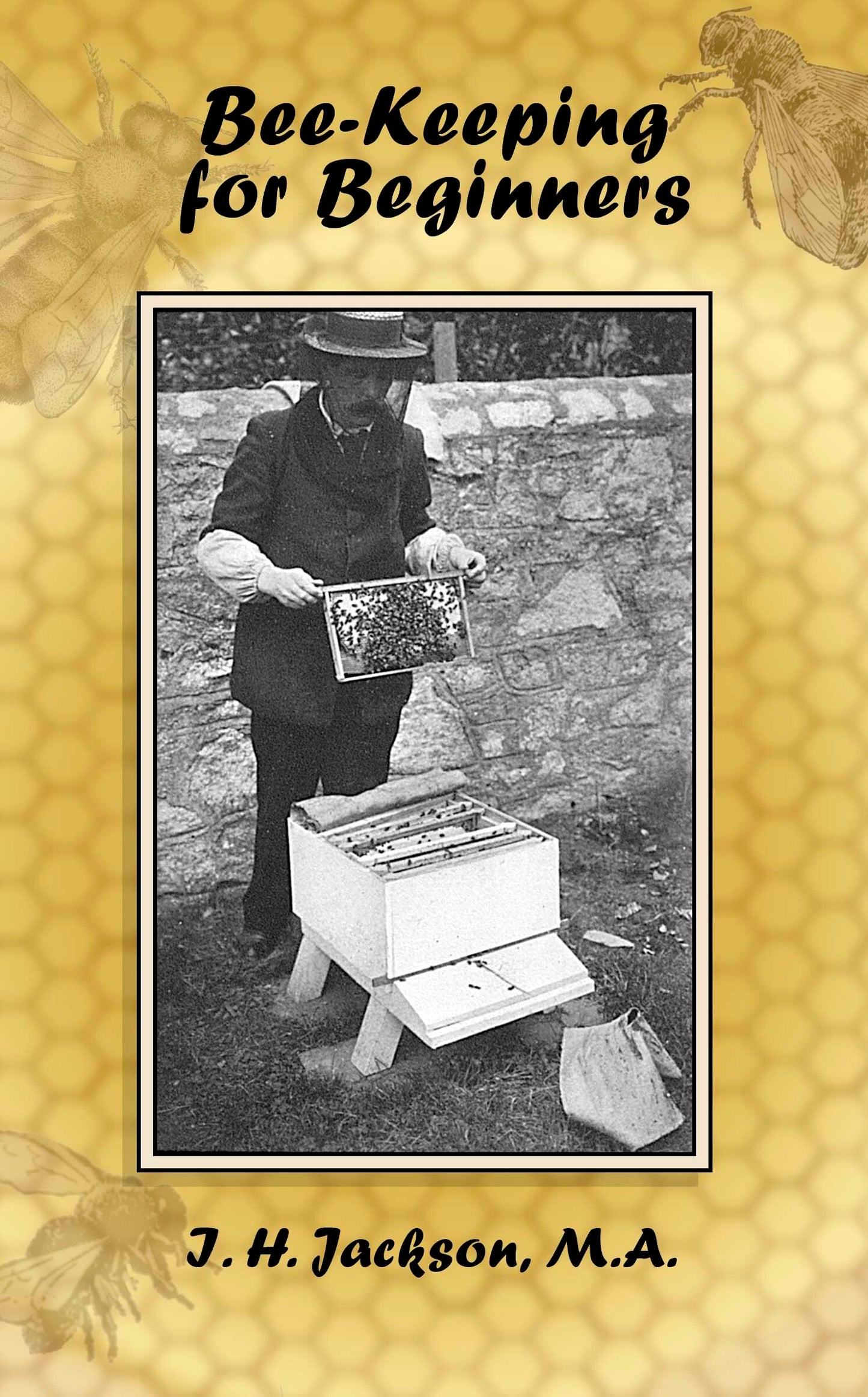 Bee Keeping for Beginners