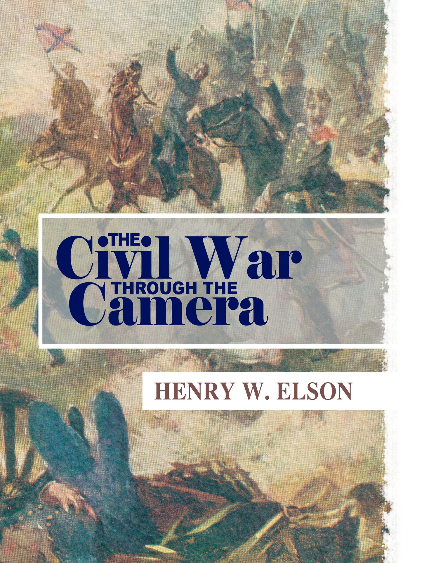 The Civil War Through the Camera