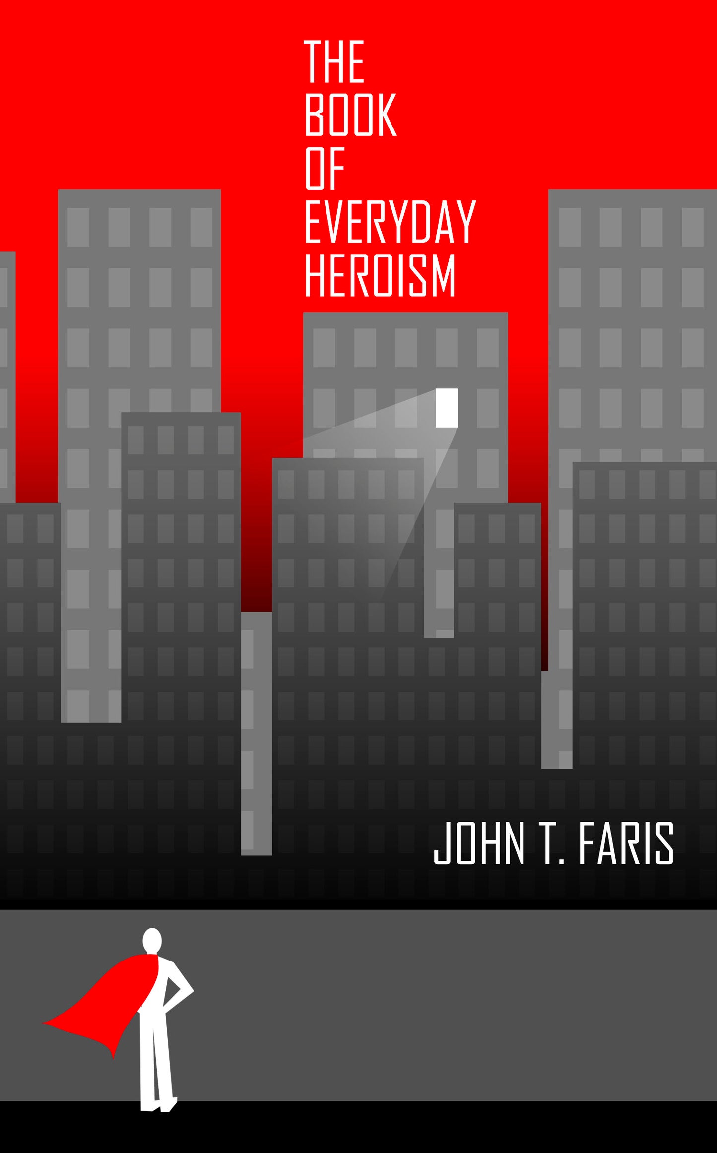 Book Of Everyday Heroism