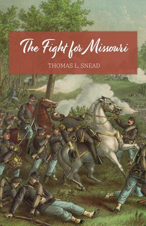 The Fight For Missouri