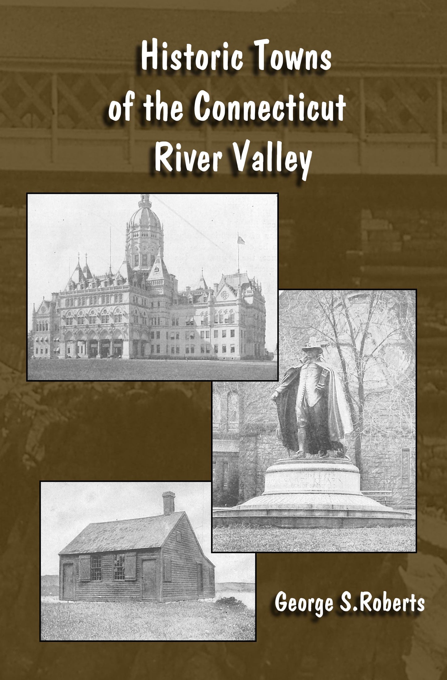 Historic Towns of the Connecticut River Valley