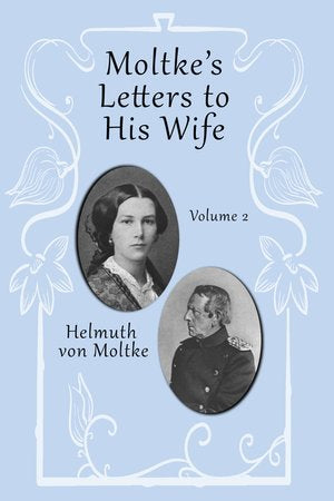 Moltke's Letters Volume II