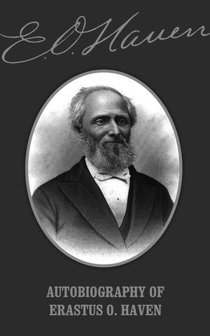 Autobiography of Erastus O. Haven