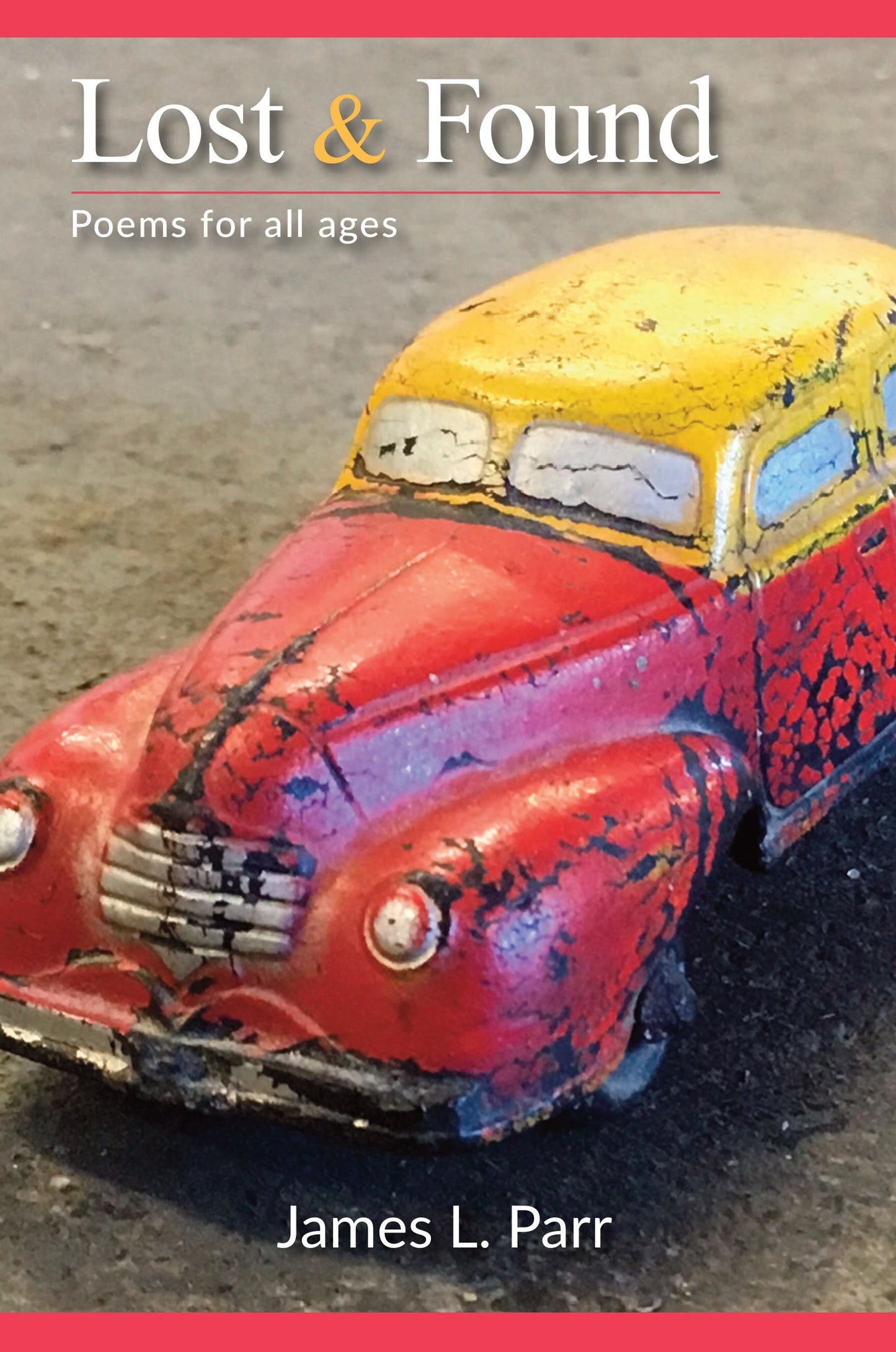 Lost & Found : Poems for all ages