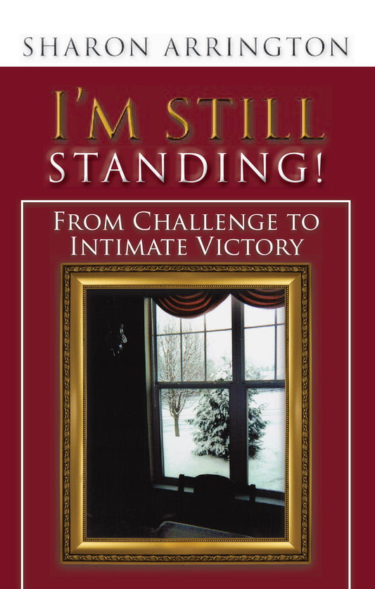 I'm Still Standing (From Challenge to Intimate Victory)