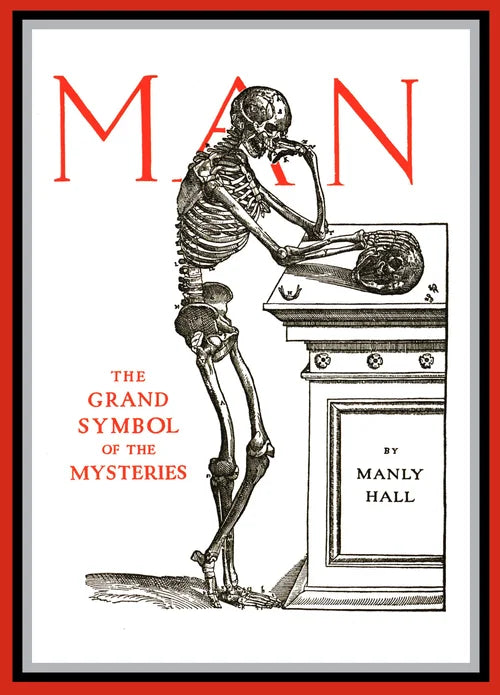 Man: The Grand Symbol of the Mysteries