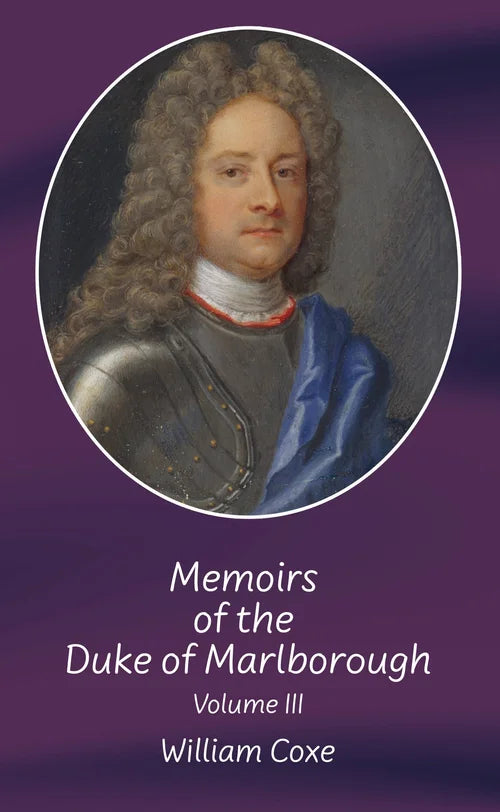 Memoirs of the Duke of Marlborough Volume III