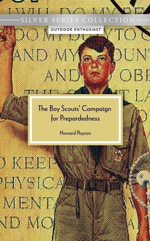 The Boy Scouts' Campaign for Prepardedness