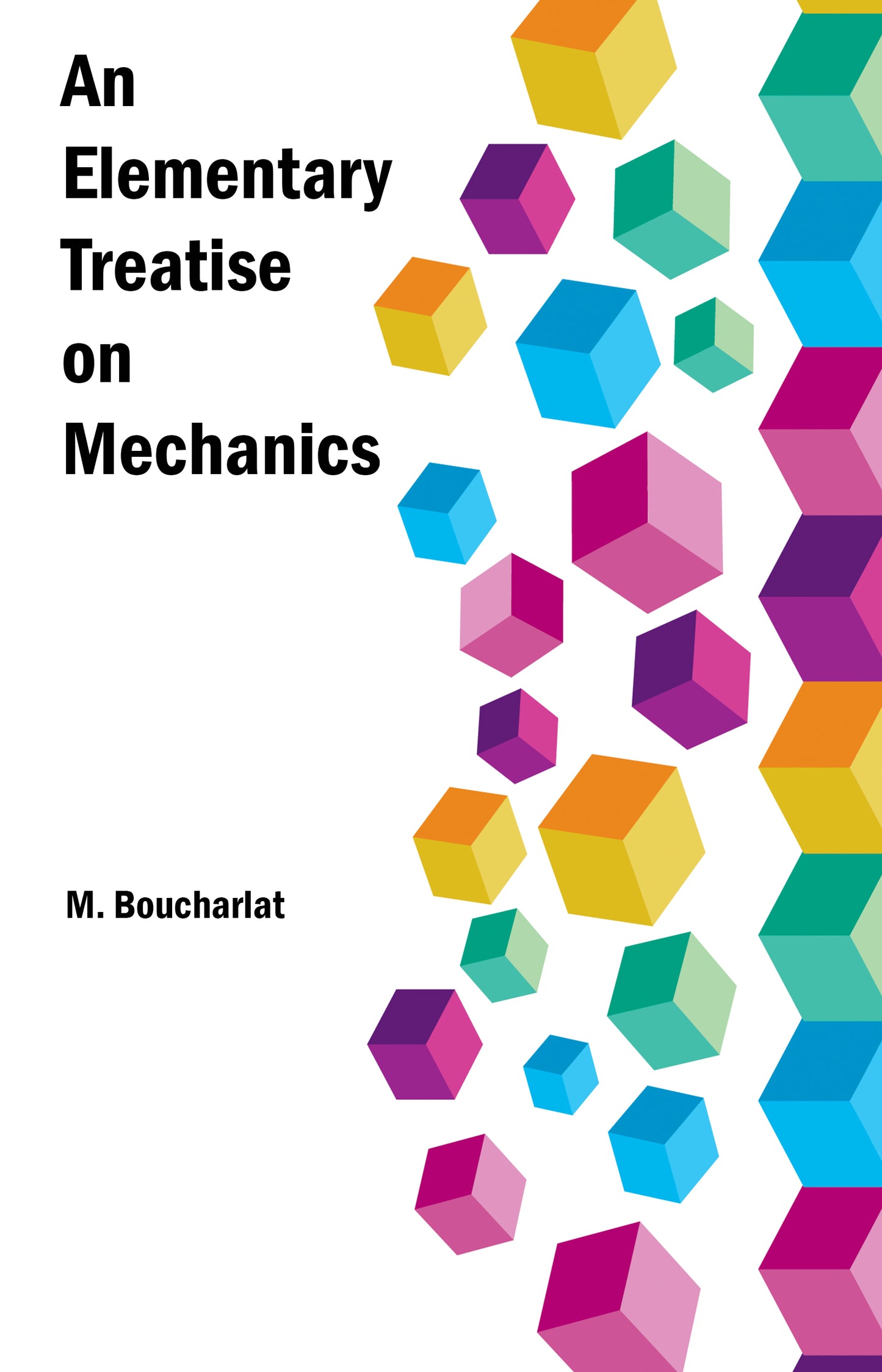An Elementary Treatise on Mechanics