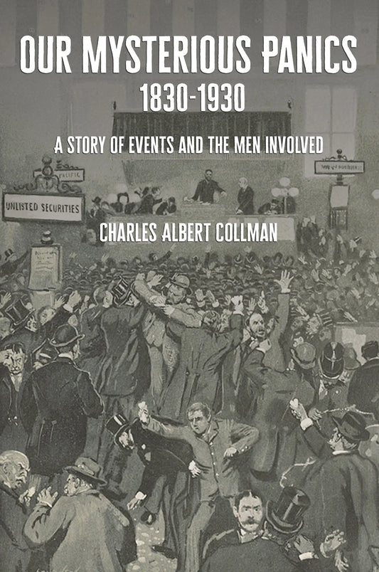Our Mysterious Panics 1830-1930
