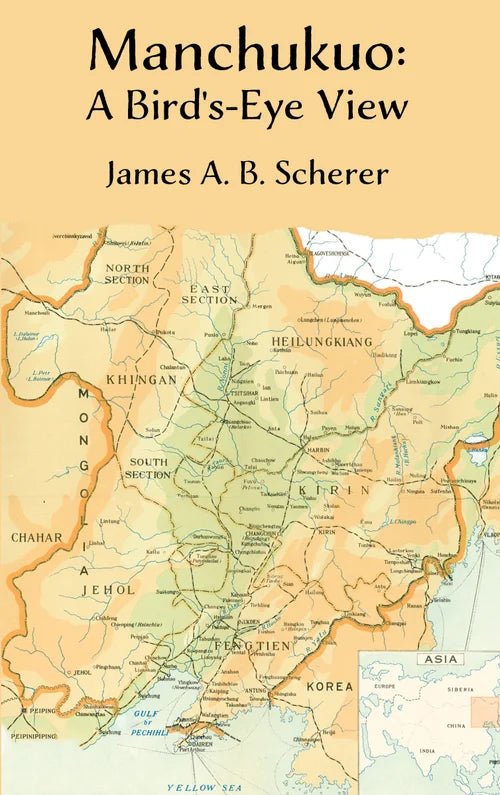 Manchukuo: A Bird's-Eye View