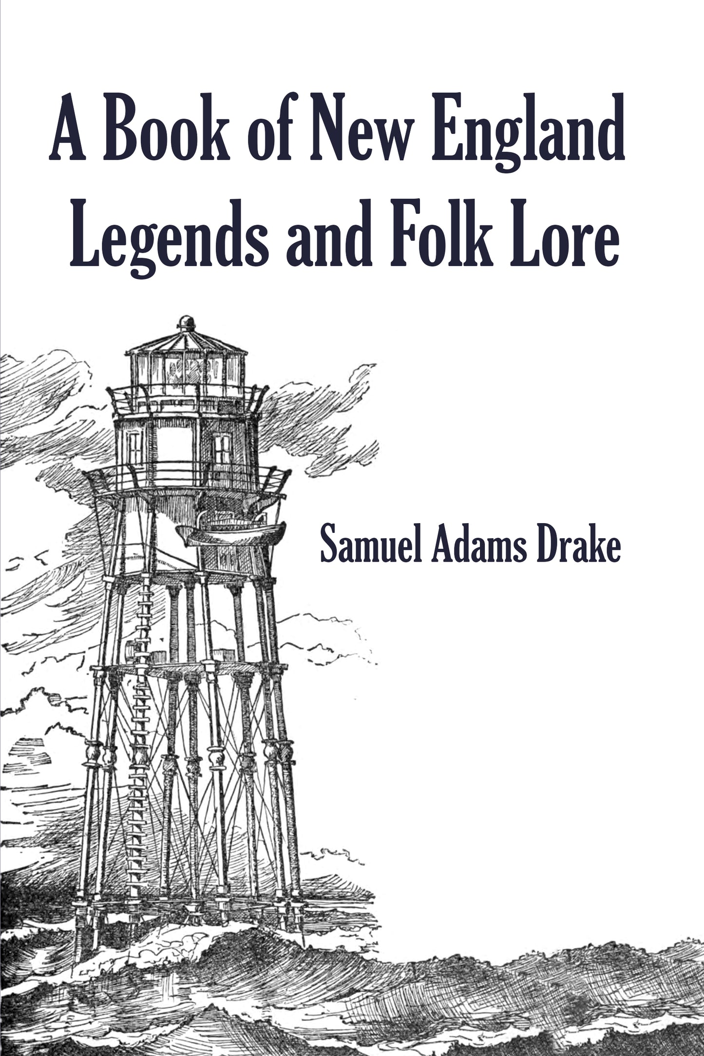 New England Legends and Folk Lore