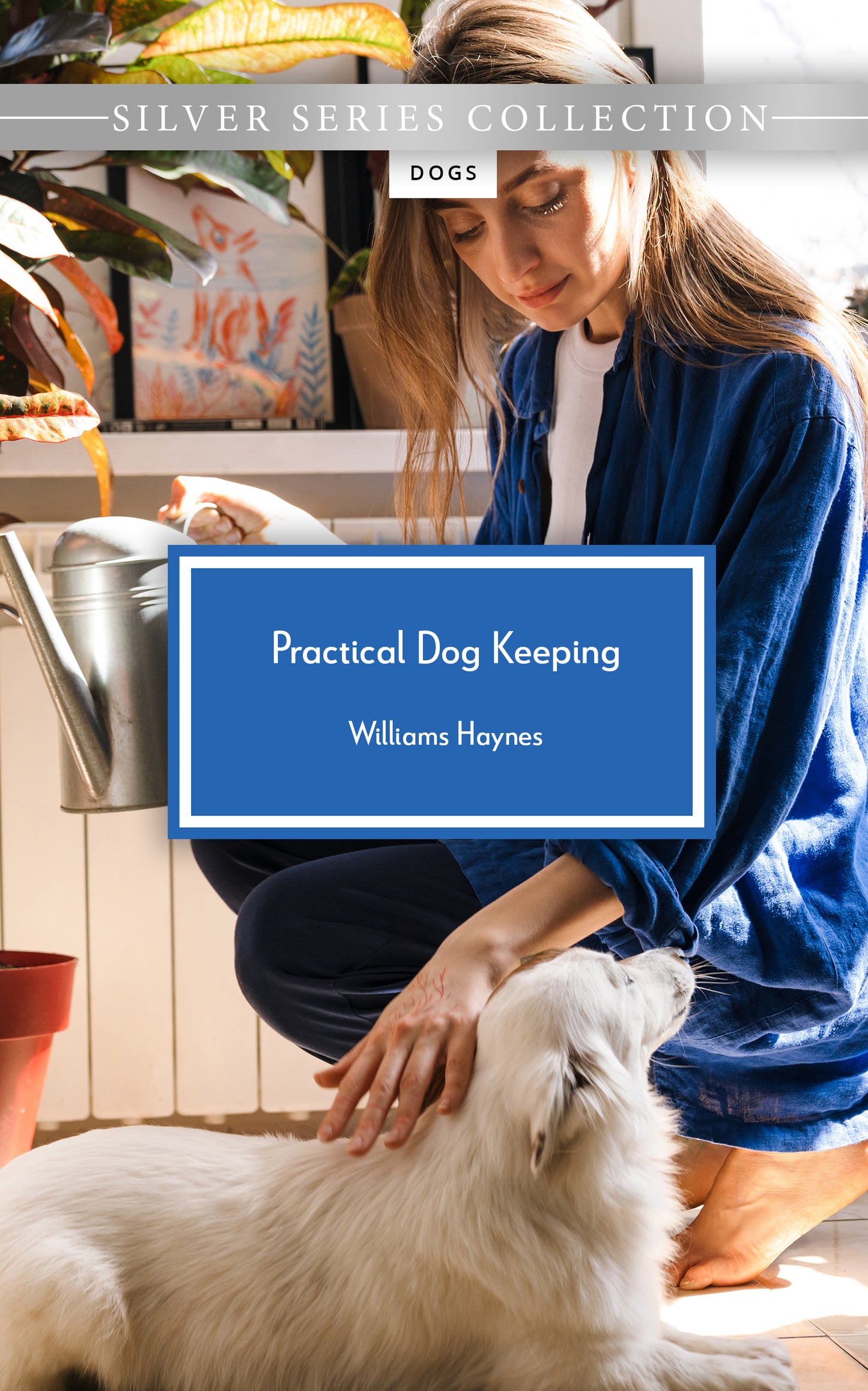 Practical Dog Keeping