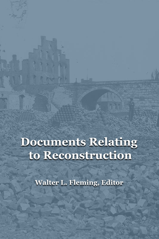 Documents Relating to Reconstruction