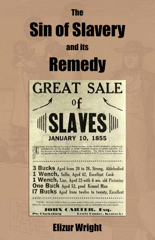 The Sin of Slavery and Its Remedy