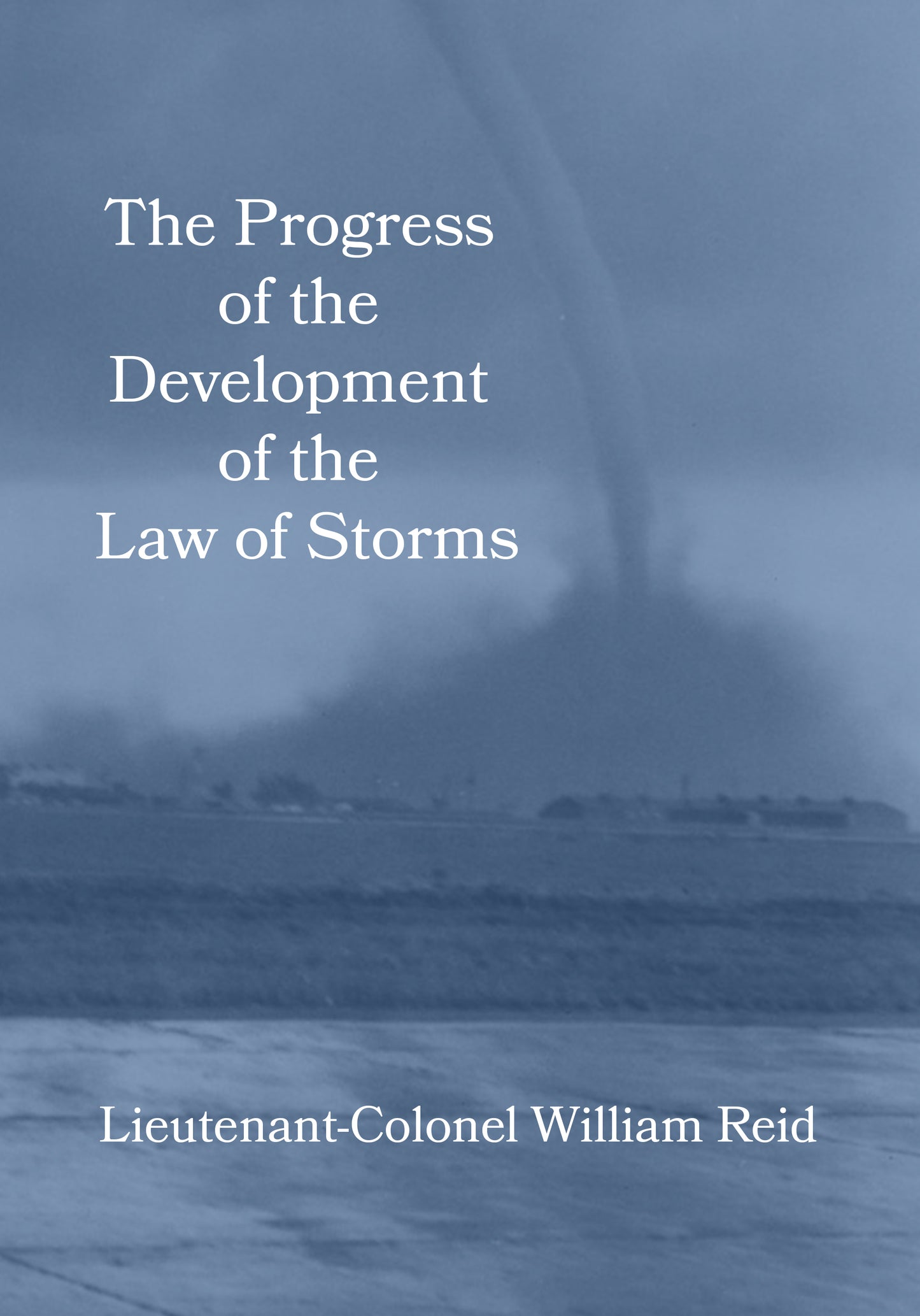 The Progress of the Development of The Law of Storms