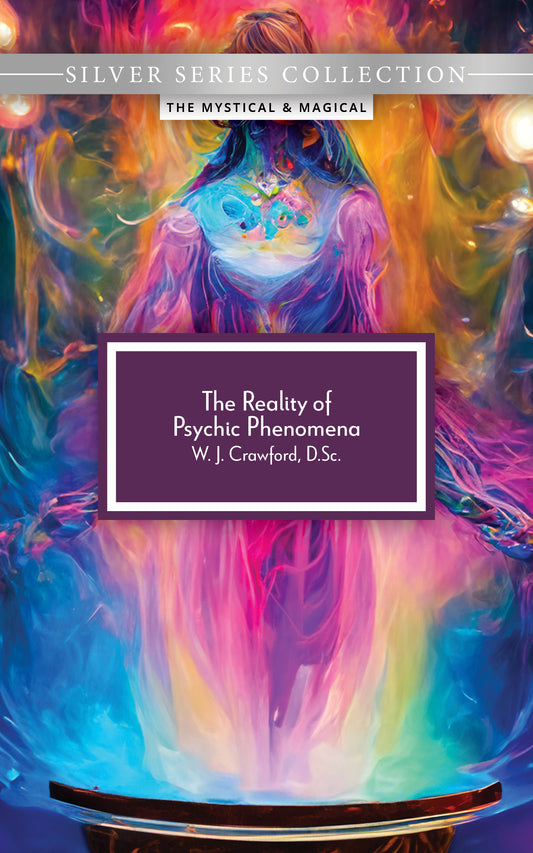 The Reality of Psychic Phenomena